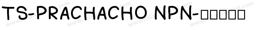 TS-PRACHACHO NPN字体转换